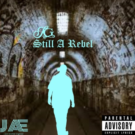 Still A Rebel | Boomplay Music