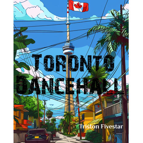 Toronto Dancehall | Boomplay Music