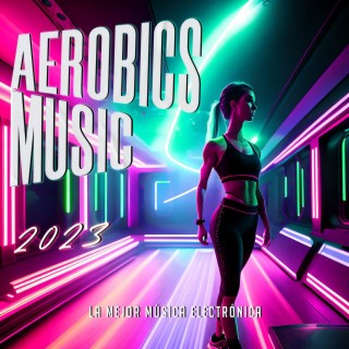 Aerobics Music 2023