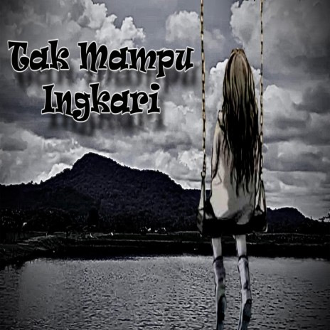 Tak Mampu Ingkari (Extended Version)