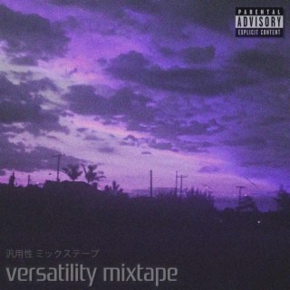 versatility mixtape