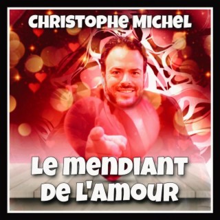 Le Mendiant de l'Amour (Live 2023)