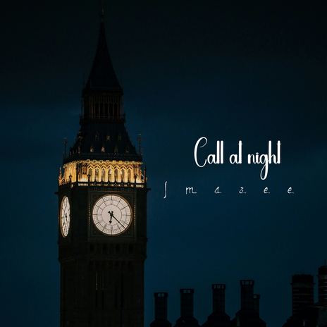 Call at Night | Boomplay Music