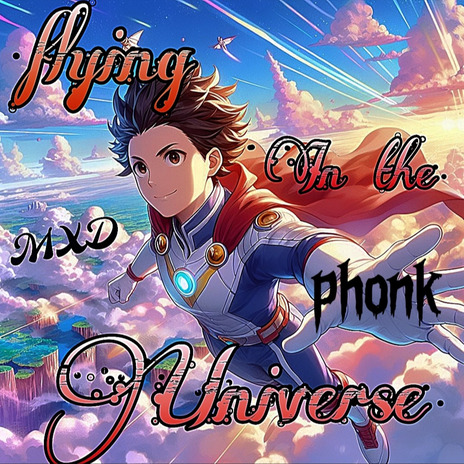 Flying in the Universe (Normal) | Boomplay Music