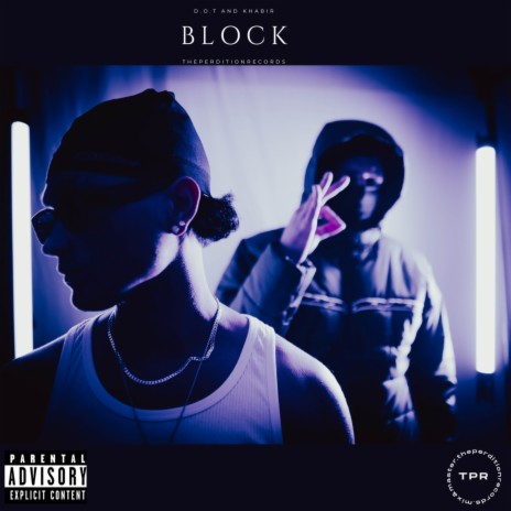 Block ft. d.o.t | Boomplay Music