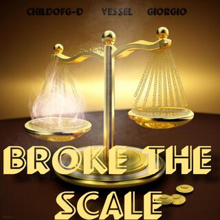 Broke The Scale