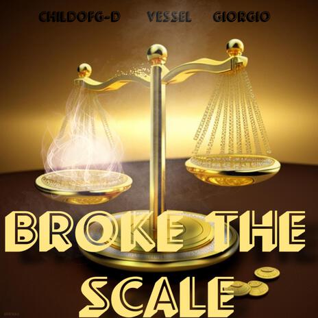 Broke The Scale ft. Vessel Piece & Giorgio | Boomplay Music