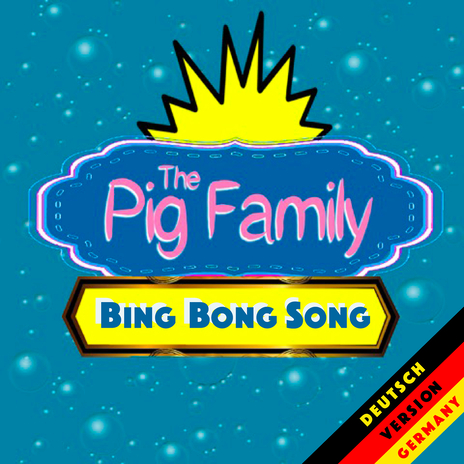 Bing Bong Song (Peppa Wutz Song) [Deutsche Coverversion] | Boomplay Music