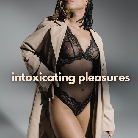 Intoxicated ft. Jazz Erotic Lounge Collective | Boomplay Music