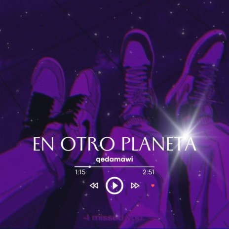 En Otro Planeta | Boomplay Music