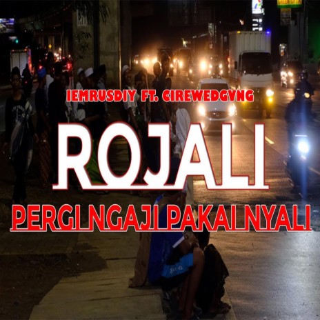 Rojali (feat. IEMRUSDIY) | Boomplay Music