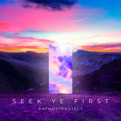 Seek ye first