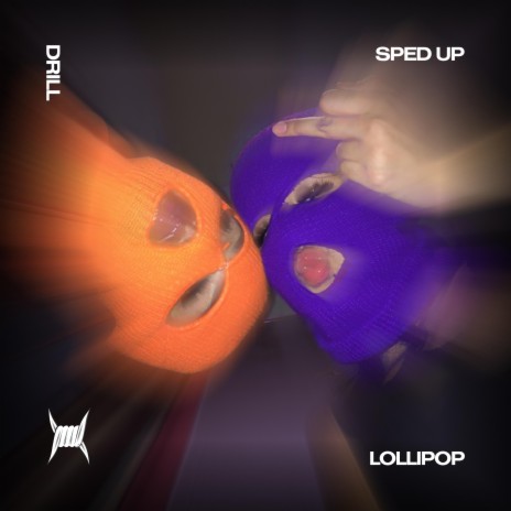 LOLLIPOP - (DRILL SPED UP)