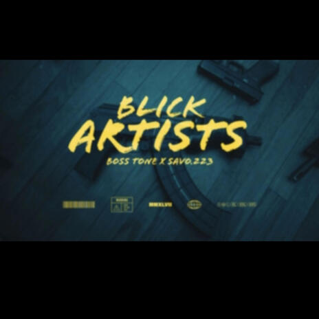 Blick Artists ft. Savo.223 | Boomplay Music