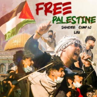 Free Palestine (feat. Camp AJ)