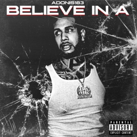 Believe In A | Boomplay Music