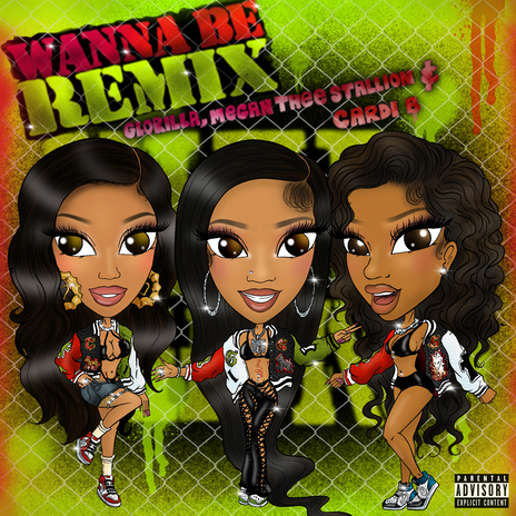 Wanna Be (Remix) ft. Megan Thee Stallion & Cardi B | Boomplay Music