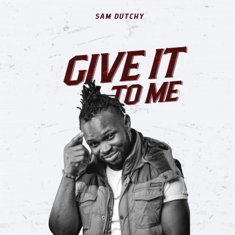 Give It to Me | Boomplay Music