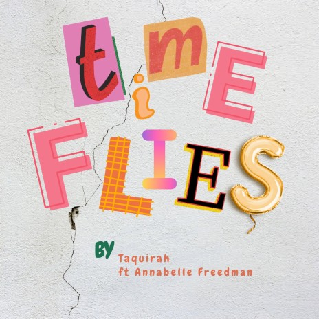 Time Flies ft. Annabelle Freedman | Boomplay Music