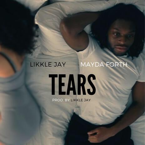 Tears ft. Mayda Forth | Boomplay Music