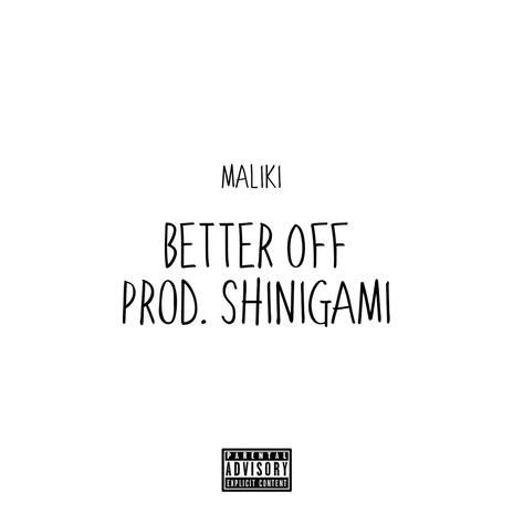 Better Off (Shinigami) | Boomplay Music