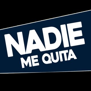 Nadie me quita