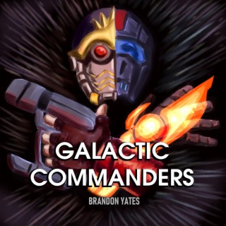 Galactic Commanders (Vocal Version)