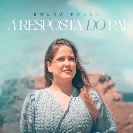 A Resposta do Pai | Boomplay Music