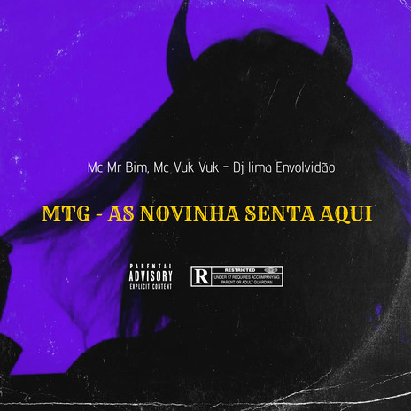 Mtg- As Novinha Senta Aqui ft. MC VUK VUK & Mc Mr. Bim | Boomplay Music