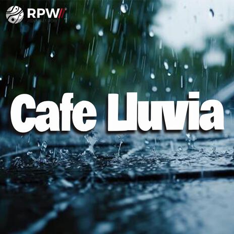 Cafe Lluvia | Boomplay Music