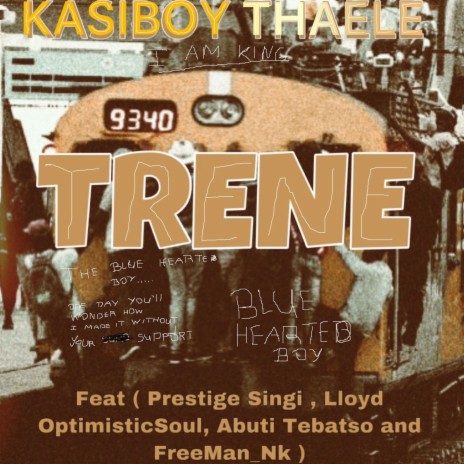 Trene ft. Abuti_Tebatso, Lloyd OptimisticSoul, Freeman_Nk & Prestige Singi | Boomplay Music