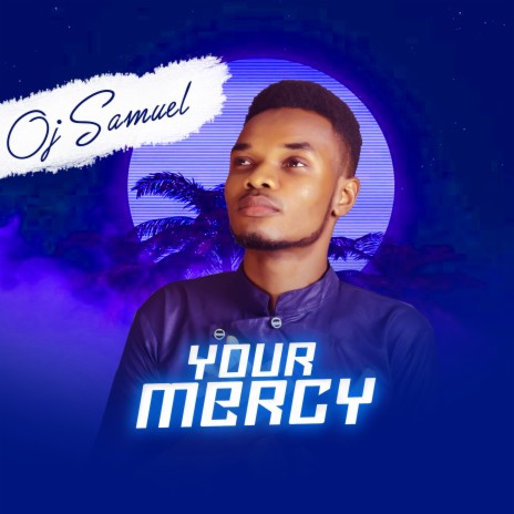 Your Mercy | Boomplay Music