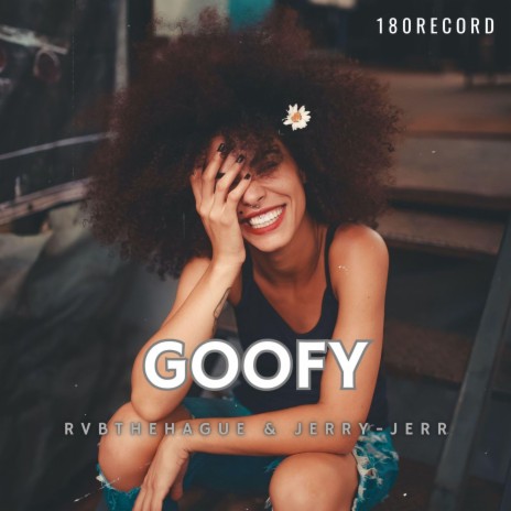 Goofy ft. Jerry-Jerr | Boomplay Music