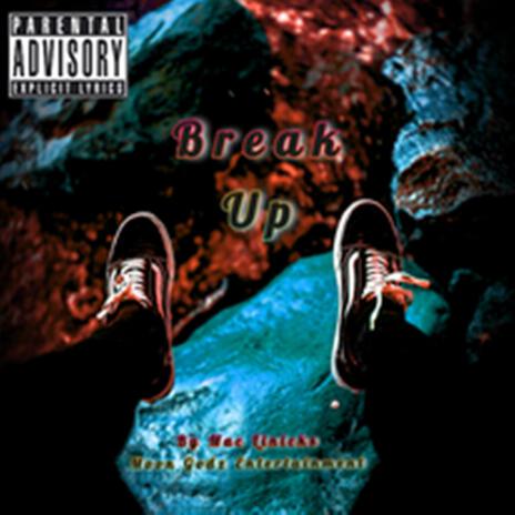 Break Up | Boomplay Music