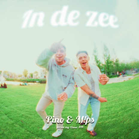 In De Zee ft. M!PS | Boomplay Music