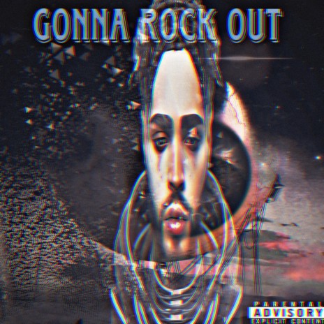 Gonna Rock Out | Boomplay Music