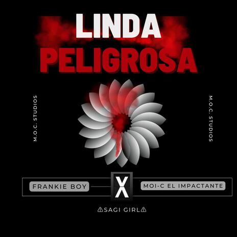 Linda Peligrosa ft. Moi-C El Impactante | Boomplay Music