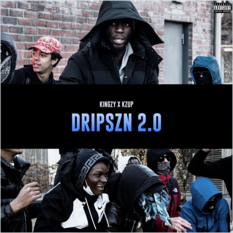 Dripszn 2.0 (feat. KZUP) | Boomplay Music