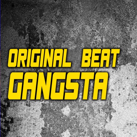 Original Beat Gangsta | Boomplay Music