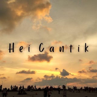 Hei Cantik