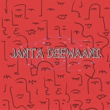 Janta Deewaani | Boomplay Music