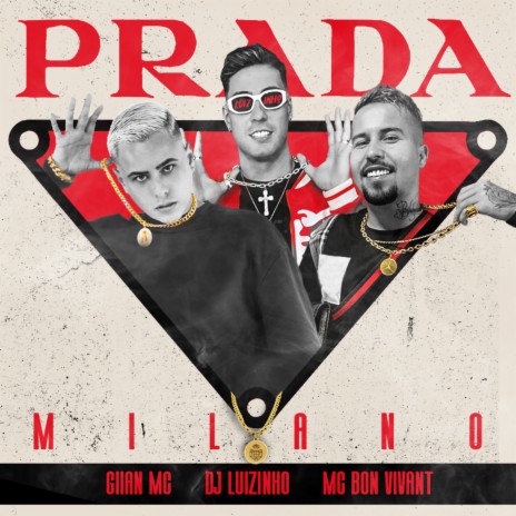 Prada Milano ft. Giian Mc & Dj Luizinho MPC | Boomplay Music