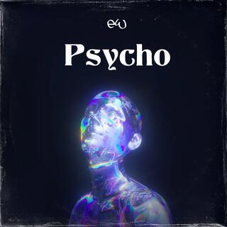 Psycho