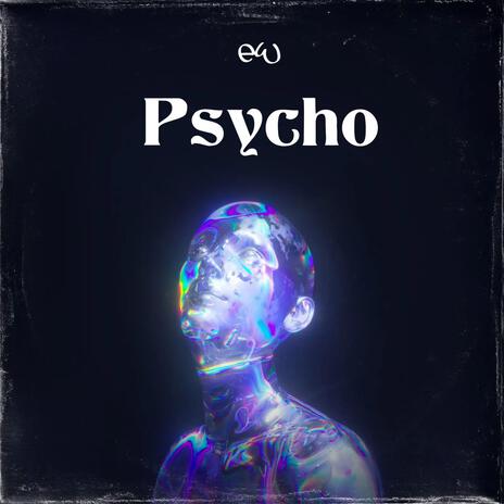 Psycho | Boomplay Music