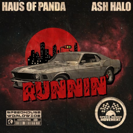 Runnin' ft. ASH HALO