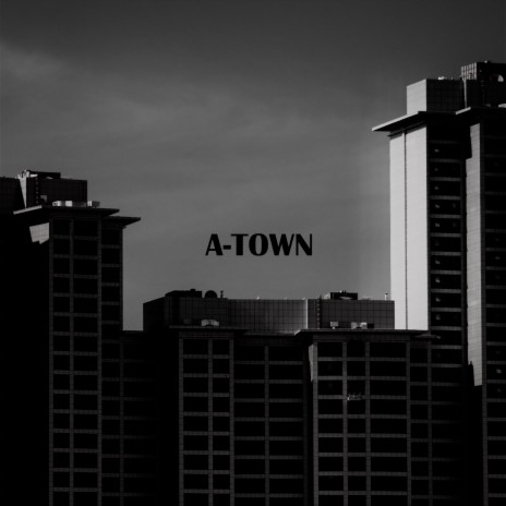 A-TOWN | Boomplay Music