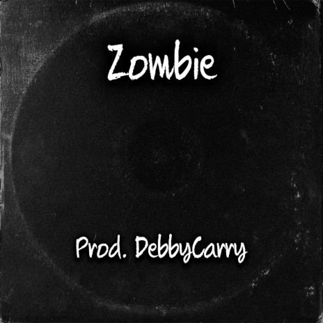 Zombie | Boomplay Music