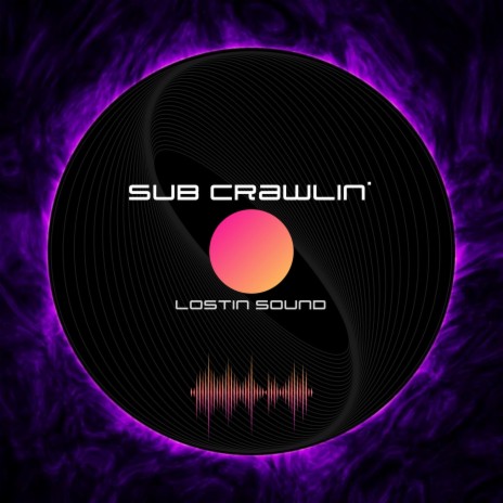 Sub Crawlin' | Boomplay Music