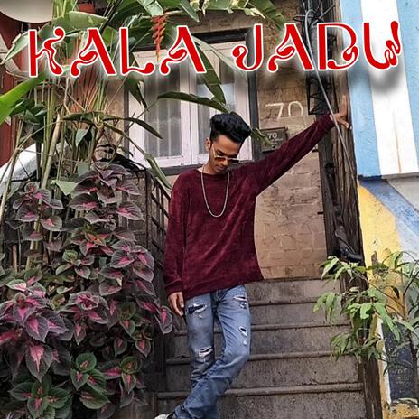 KALA JADU | Boomplay Music