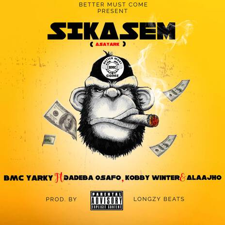 SIKASEM ft. Dadeba 0safo, Kobby winter & Alaajho | Boomplay Music